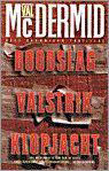 Doodslag ; Valstrik ; Klopjacht 9789024534838 Val MacDermid, Verzenden, Gelezen, Val MacDermid