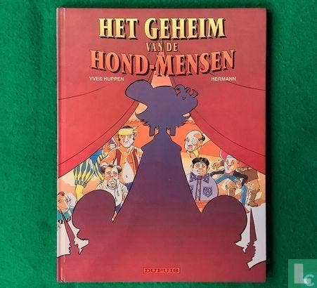 Geheim van de Hond-mensen, Het - Het geheim van de Hond-m..., Livres, BD, Envoi