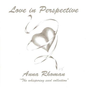 Anna Rhoman Love in Perpective 9789073806306 Anna Rhoman, Verzenden, Zo goed als nieuw, Anna Rhoman