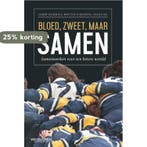 Bloed, zweet, maar samen 9789089656162 Hary Hummels, Verzenden, Zo goed als nieuw, Hary Hummels