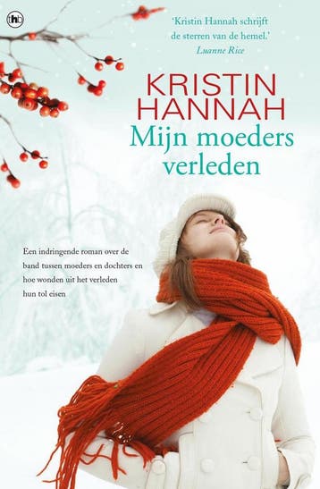 Mijn moeders verleden 9789044350784 Kristin Hannah, Verzenden, Zo goed als nieuw, Kristin Hannah