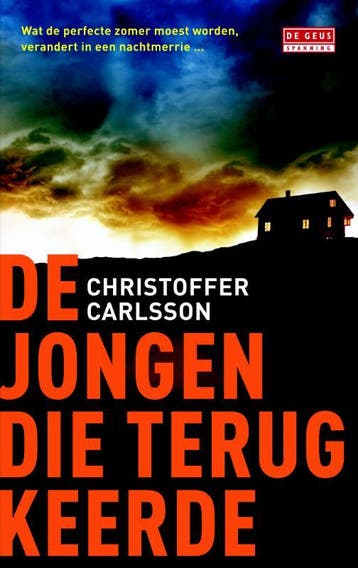 De jongen die terugkeerde 9789044520361 Christoffer Carlsson, Verzenden, Gelezen, Christoffer Carlsson