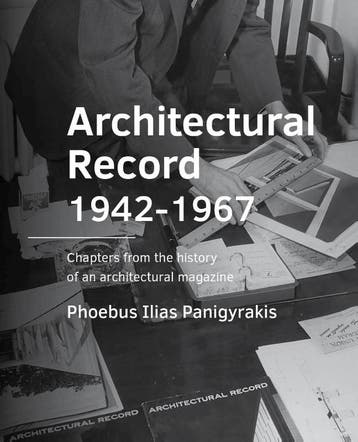 Architectural Record 1942-1967 | Phoebus Ilias Panigyrakis, Verzenden, Nieuw, Phoebus Ilias Panigyrakis