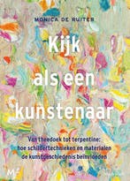 Kijk als een kunstenaar 9789029092135 Monica de Ruiter, Verzenden, Monica de Ruiter