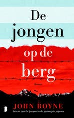 De jongen op de berg 9789022575536 John Boyne, Verzenden, Zo goed als nieuw, John Boyne