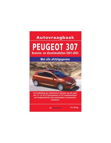 2001 - 2003 PEUGEOT 307 BENZINE | DIESEL VRAAGBAAK