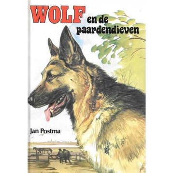 WOLF. EN DE PAARDENDIEVEN 9789020625158 Postma, Verzenden, Gelezen, Postma