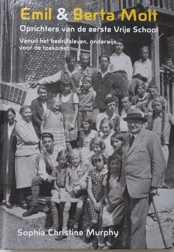 Emil en Berta Molt. Oprichters van de eerste Vrije School, Verzenden, Sophia Christine Murphy