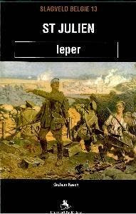 Saint-Julien / Slagveld Belgie / 13 9789058681324 G. Keech, Verzenden, Zo goed als nieuw, G. Keech