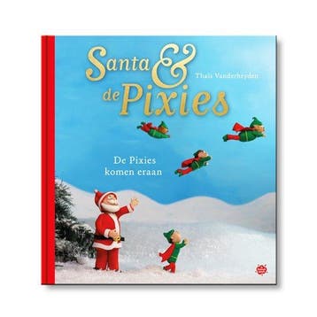 De pixies komen eraan / Santa & de pixies 9789463889353, Verzenden, Zo goed als nieuw, Thaïs Vanderheyden