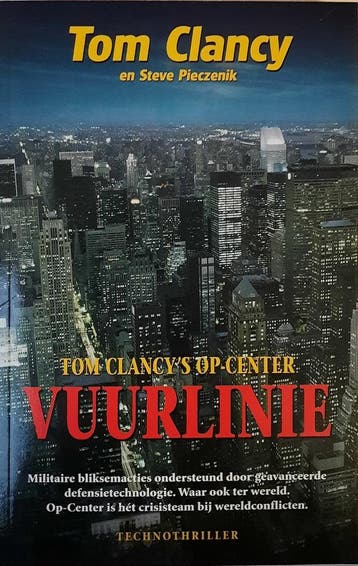 Vuurlinie - Tom Clancy en Steve Pieczenik - OP-Center, Boeken, Verzenden, Gelezen, Tom Clancy