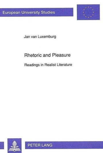 Rhetoric and Pleasure 9783631447291 Jan van Luxemburg, Boeken, Verzenden, Gelezen, Jan van Luxemburg