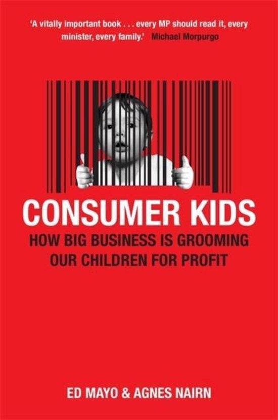 Consumer Kids 9781845298807 Ed Mayo and Agnes Nairn, Livres, Langue | Anglais, Envoi