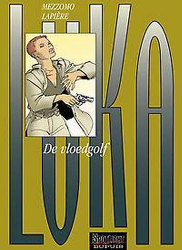 Luka 7: De vloedgolf / Luka / 7 9789031423941 D. Lapiere, Boeken, Verzenden, Zo goed als nieuw, D. Lapiere