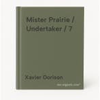 Mister Prairie / Undertaker / 7 9789085587026 Xavier Dorison, Boeken, Verzenden, Zo goed als nieuw, Xavier Dorison