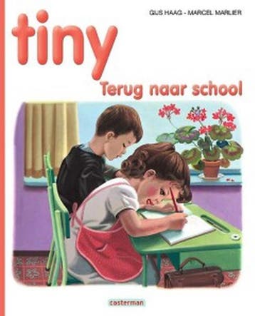 Terug naar school / Tiny prentenboeken / 5 9789030369189, Boeken, Verzenden, Gelezen, G Haag