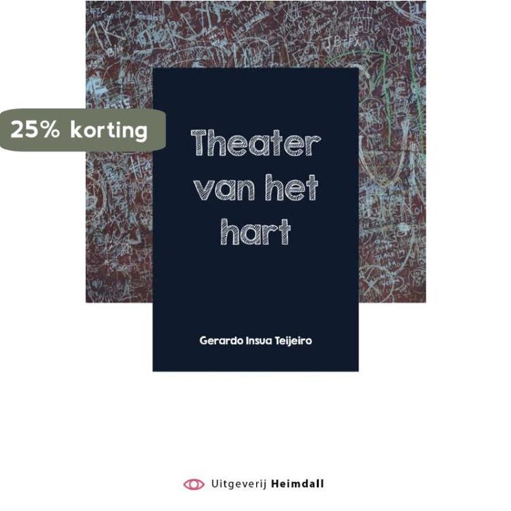 Theater van het hart 9789491883958 Gerardo Insua Teijeiro, Livres, Poèmes & Poésie, Envoi