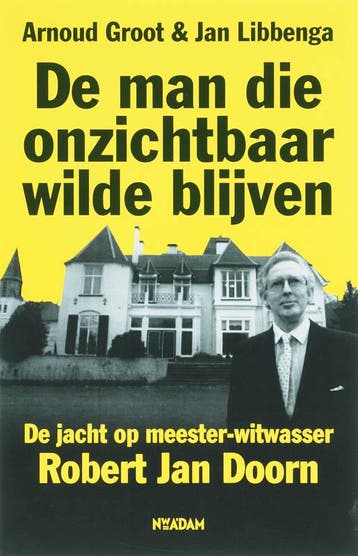 De man die onzichtbaar wilde blijven 9789046802298 A. Groot, Verzenden, Gelezen, A. Groot