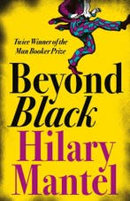Beyond black 9780007157761 Hilary Mantel, Verzenden, Hilary Mantel