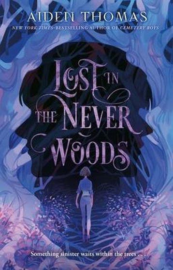 Lost in the Never Woods 9781250313973 Aiden Thomas, Verzenden, Aiden Thomas
