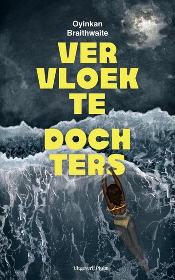 Vervloekte dochters 9789493420359 Oyinkan Braithwaite, Verzenden, Gelezen, Oyinkan Braithwaite