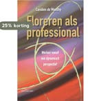 Floreren in je werk 9789023244332 C. de Monchy, Verzenden, C. de Monchy