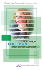 Waarom sommige mensen niet beter worden / Second Opinion, Verzenden, M. Eversteijn
