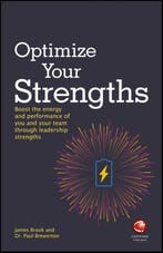 Optimize Your Strengths 9780857086938 James Brook, Verzenden, Zo goed als nieuw, James Brook