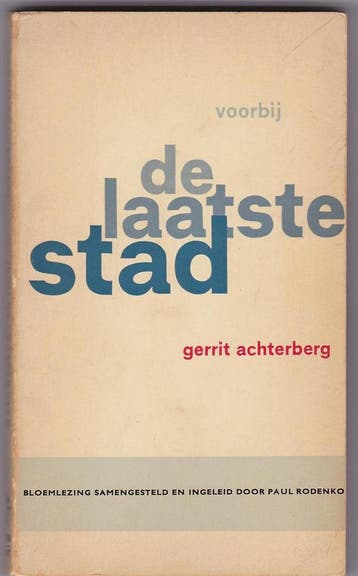 VOORBIJ DE LAATSTE STAD (OOIEVAAR) 9789057130939, Verzenden, Gelezen, G. Achterberg