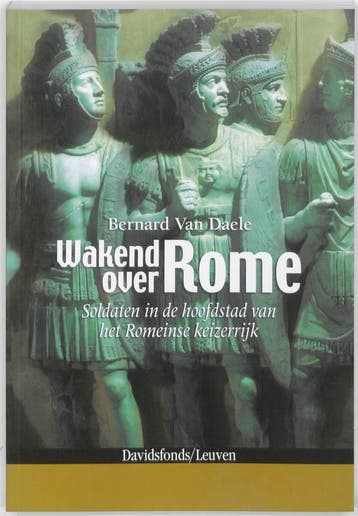 Wakend over Rome 9789058266606 Bernard Van Daele, Verzenden, Bernard Van Daele