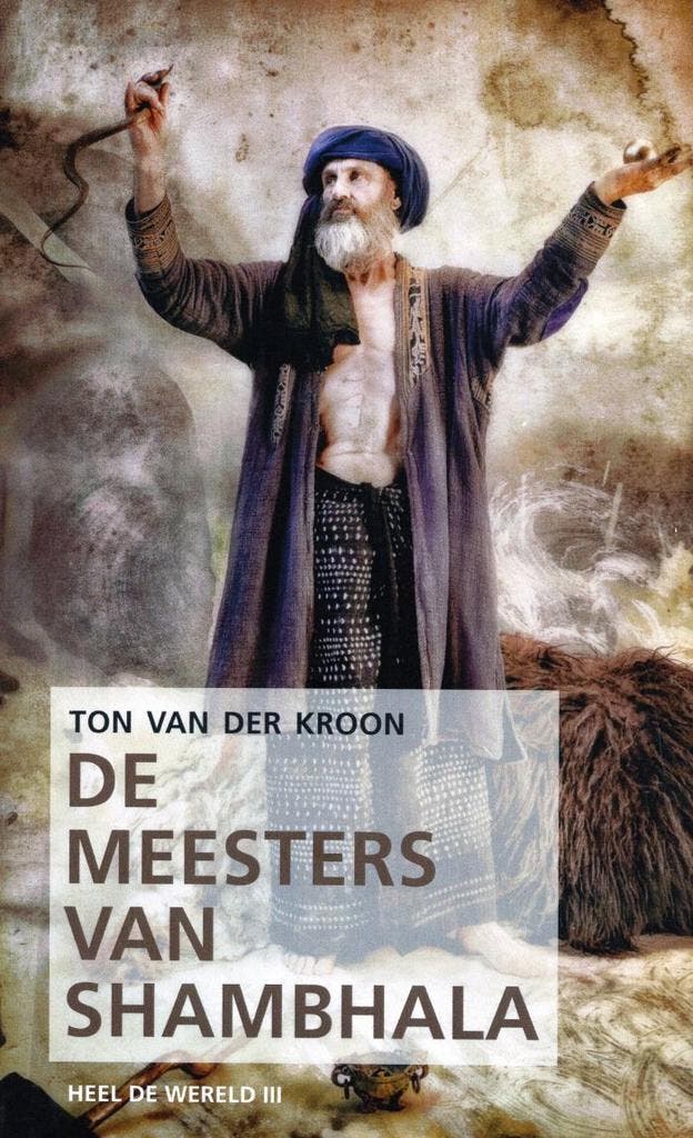 De Meesters van Shambhala - Ton van der Kroon - 978940211675, Boeken, Fantasy, Verzenden