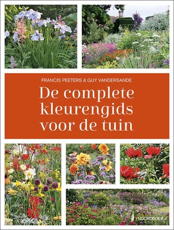 De complete kleurengids voor de tuin 9789464710168, Verzenden, Francis Peeters
