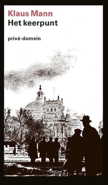 Het Keerpunt | Klaus Mann & Willem van Toorn, Verzenden, Gelezen, Klaus Mann & Willem van Toorn
