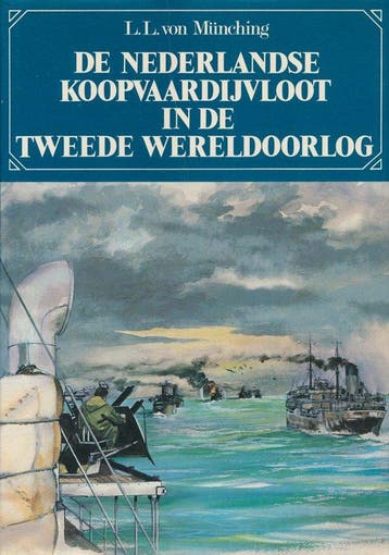 Nederlandse koopvaardijvloot 2e w.o. 9789022819814 Munching, Verzenden, Gelezen, Munching