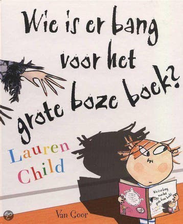 Wie is er bang voor het grote boze boek ? 9789000034840, Verzenden, Lauren Child