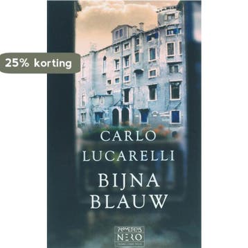Bijna blauw / Prometheus Nero 9789044610086 C. Lucarelli, Verzenden, C. Lucarelli