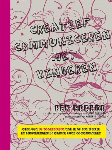 Creatief communiceren met kinderen / Theorie en uitgewerkte, Boeken, Verzenden, Gelezen, Ben Baarda