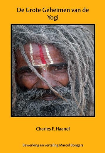 De Grote Geheimen Van De Yogi | Charles F. Haanel | Nieuw, Verzenden, Charles F. Haanel