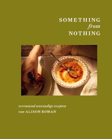 Something From Nothing | Alison Roman | Nieuw, Verzenden, Nieuw, Alison Roman