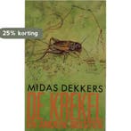De krekel en andere beesten 9789025466879 Dekkers, Verzenden, Gelezen, Dekkers