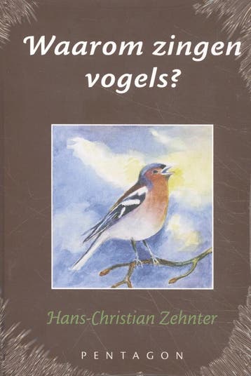 Waarom zingen vogels? 9789492462398 Hans-Christian Zehnter, Boeken, Verzenden, Zo goed als nieuw, Hans-Christian Zehnter