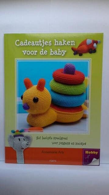 Cadeautjes haken voor de baby 9789058772039 Annemarie Arts, Verzenden, Annemarie Arts