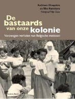 De bastaards van onze kolonie 9789086792917 Filip Claus, Verzenden, Zo goed als nieuw, Filip Claus