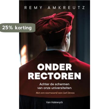 Onder rectoren 9789461317940 Remy Amkreutz, Verzenden, Remy Amkreutz