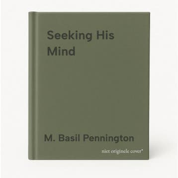 Seeking His Mind 9781557253088 M. Basil Pennington, Verzenden, M. Basil Pennington