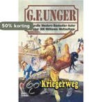 Kriegerweg 9783404434695 G. F. Unger, Verzenden, G. F. Unger