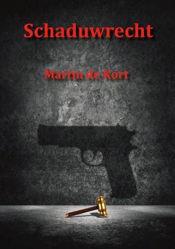 Schaduwrecht 9789090295701 Martin De Kort, Verzenden, Martin De Kort