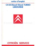 1986 CITROEN CX 25 DIESEL INSTRUCTIEBOEKJE FRANS