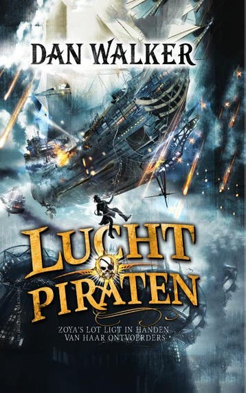 Luchtpiraten / Luchtpiraten / 1 9789000357130 Dan Walker, Boeken, Verzenden, Gelezen, Dan Walker