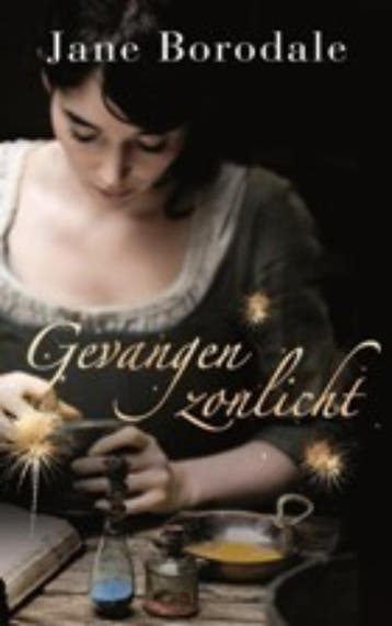 Gevangen zonlicht 9789023993964 Jane Borodale, Verzenden, Gelezen, Jane Borodale